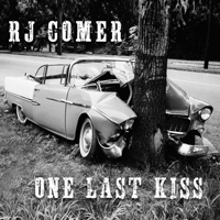 RJ Comer - One Last Kiss