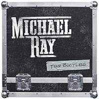 Ray, Michael - Tour Bootleg (EP)