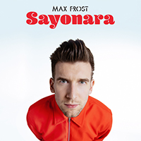 Max Frost - Sayonara (Single)