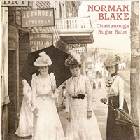 Blake, Norman - Chattanooga Sugar Babe