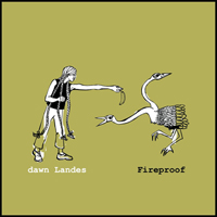 Landes, Dawn  - Fireproof