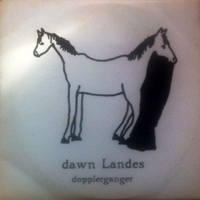 Landes, Dawn  - Dopplerganger (EP)