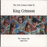 King Crimson - The 21st Century Guide To King Crimson Vol. I 1969-1974 (CD 1, In The Studio 1969-1971)
