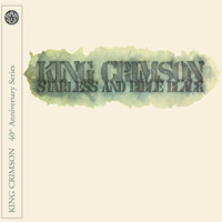 King Crimson - Starless and Bible Black: 40th Anniversary Series (Remasters 2011)