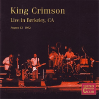 King Crimson - The Collectors' King Crimson: Live In Berkeley, Ca, Aug 13