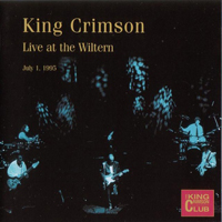 King Crimson - The Collectors' King Crimson: Live At The Wiltern, July 1 Disc 1