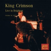 King Crimson - The Collectors' King Crimson: Live In Brighton, October 16 
