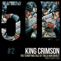 King Crimson - KC50 Vol. 2: Thela Hun Ginjeet (EP)