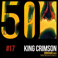 King Crimson - KC50 Vol. 17: Dinosaur (EP)