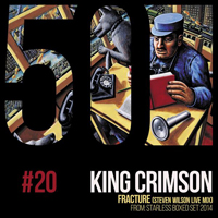 King Crimson - KC50 Vol. 20: Fracture (Steven Wilson Live Mix) (EP)