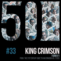 King Crimson - KC50 Vol. 33: Form #1 (EP)
