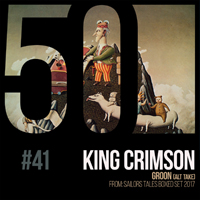 King Crimson - KC50 Vol. 41: Groon (EP)