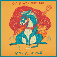 Ol' Dirty Bathtub - Pack Mule