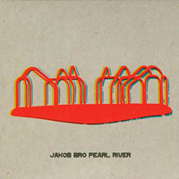 Bro, Jakob - Pearl River