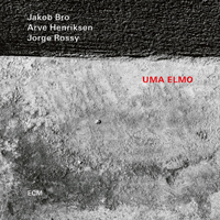 Bro, Jakob - Uma Elmo (feat. Arve Henriksen & Jorge Rossy)