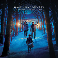 For King And Country - A Drummer Boy Christmas