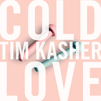 Kasher, Tim - Cold Love