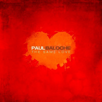 Baloche, Paul - The Same Love