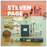 Page, Steven - Discipline: Heal Thyself, Pt. II