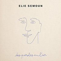 Semoun, Elie - Des paroles en l'air