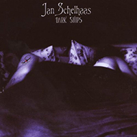 Schelhaas, Jan - Dark Ships