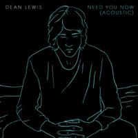 Dean Lewis - Need You Now (acoustic) (Single)