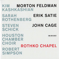Kashkashian, Kim - Feldman, Satie, Cage - Rothko Chapel