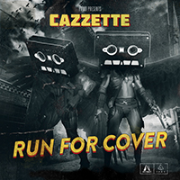 Cazzette - Run For Cover