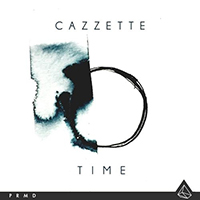 Cazzette - Time (EP)