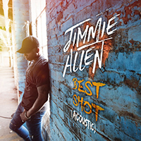 Allen, Jimmie - Best Shot (Acoustic Single)