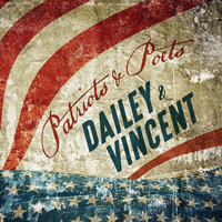 Dailey & Vincent - Patriots & Poets