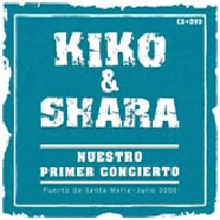 Kiko & Shara - Nuestro Primer Concierto