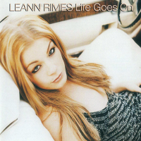 LeAnn Rimes - Life Goes On (EP)