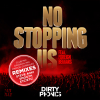 Dirtyphonics - No Stopping Us (Remixes)