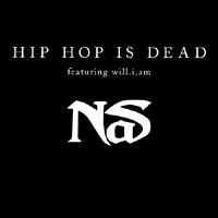 Nas - Hip Hop Is Dead (Single)