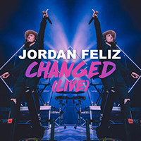 Feliz, Jordan - Changed (Live) (Single)
