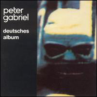 Peter Gabriel - Deutsches Album