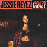 Jessie Reyez - Crazy (Single)