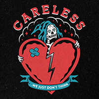 Blue Stones - Careless (Single)