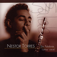 Torres, Nestor - Sin Palabras (Without Words)