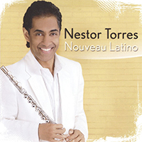 Torres, Nestor - Nouveau Latino