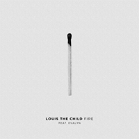 Louis The Child - Fire (Single) 