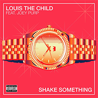 Louis The Child - Shake Something (Single) 