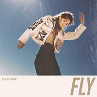 Elley Duhe - Fly (Single)