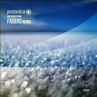 Protonica - Northern Storm (Faders Remix) [Single]