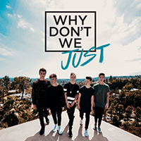 Why Don't We - Why Don't We Just (EP)