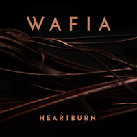 Wafia - Heartburn (Remixes) (Single)