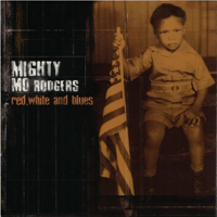 Mighty Mo Rodgers - Red, White And Blues