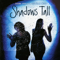 Miller, Siobhan - Shadows Tall