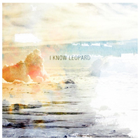 I Know Leopard - Embers Digital Sampler (EP)